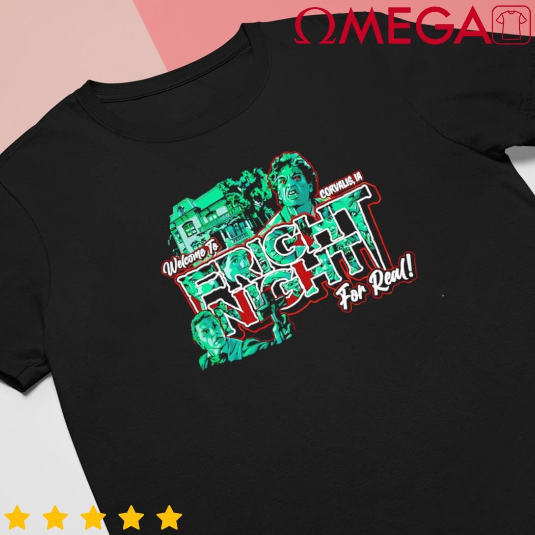 Welcome to fright night for real shirt