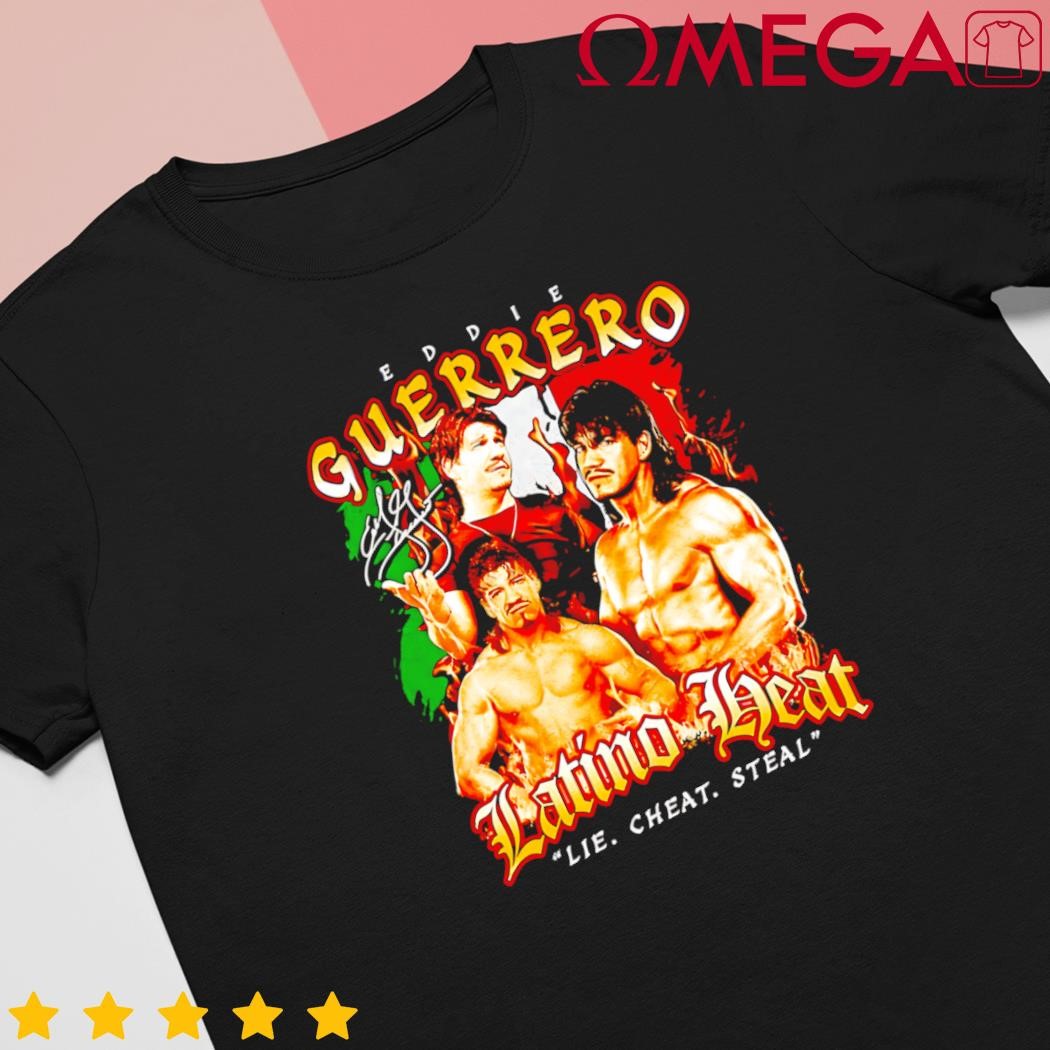 9-13 12pm ET Eddie Guerrero Lie Cheat Steal Retro shirt