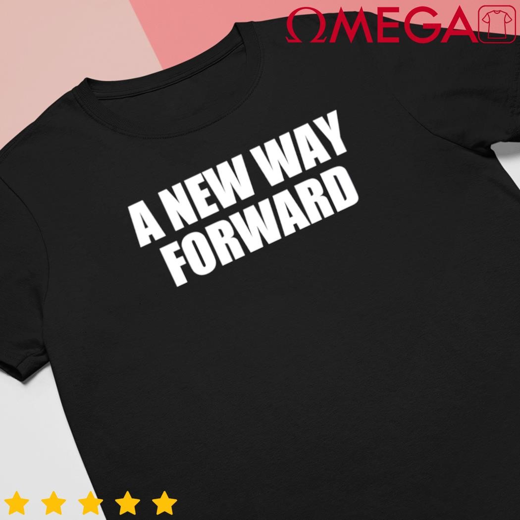 A new way forward Kamala Harris 2024 vintage shirt