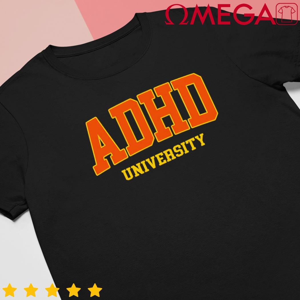 Adhd University Embroidered shirt