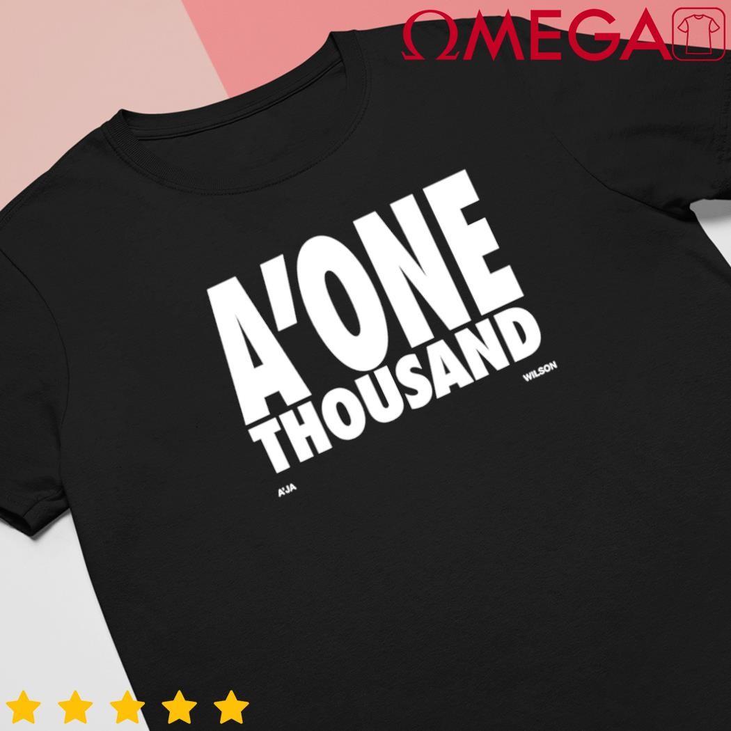 A'ja Wilson A'one Thousand Classic shirt