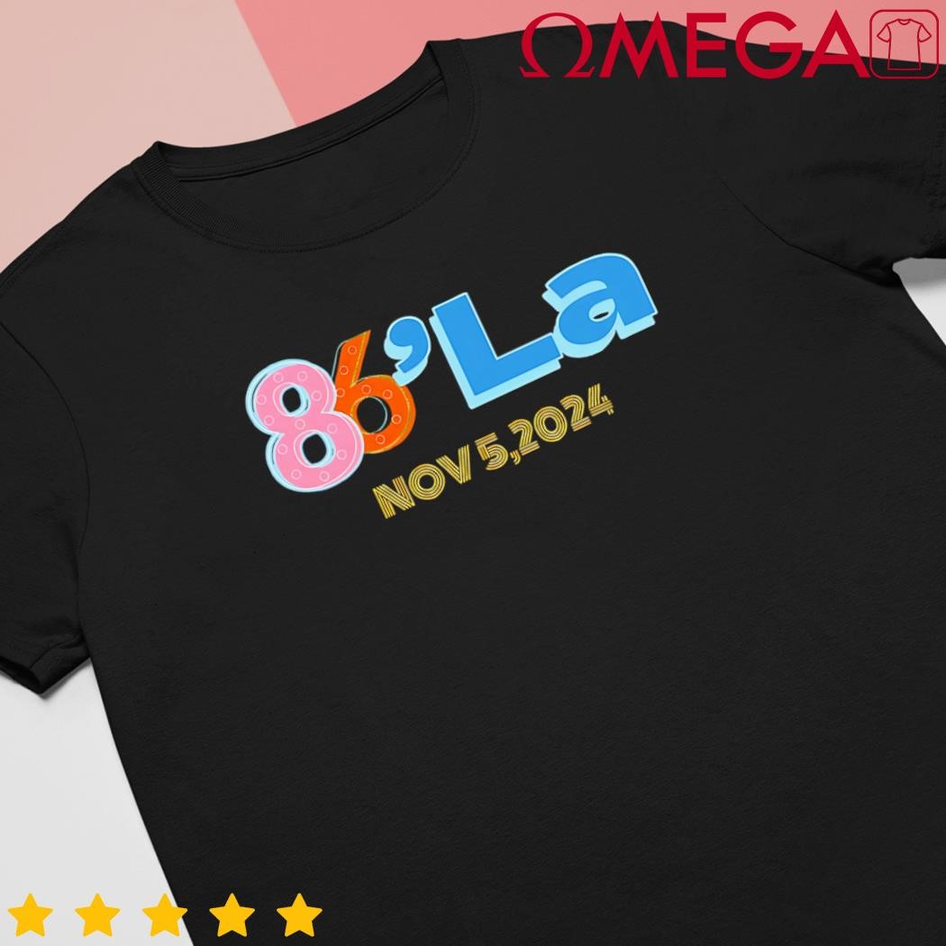 Anti Kamala Harris Fun Cool Zillennial Style 86 La shirt