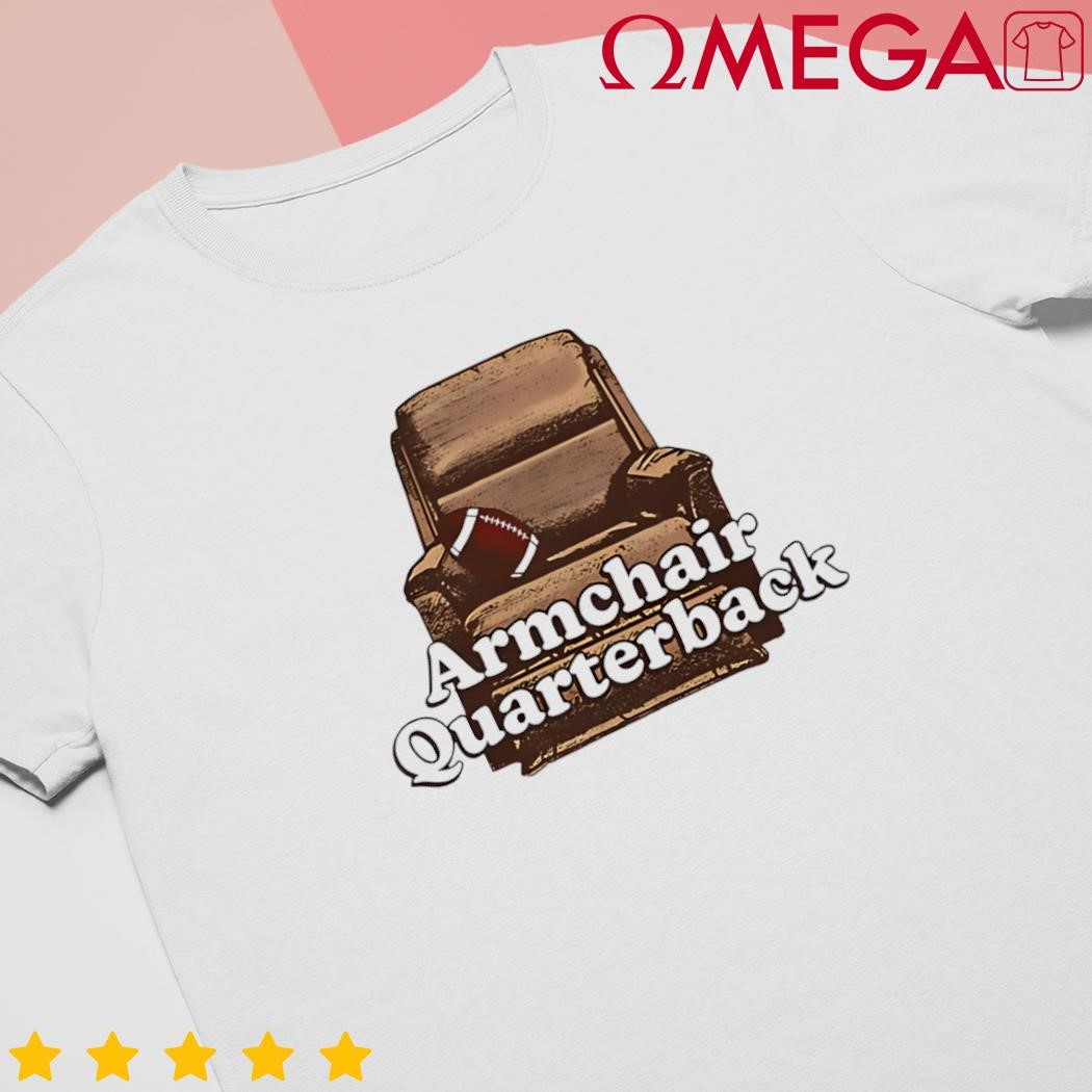 Armchair Quarterback Football shirt