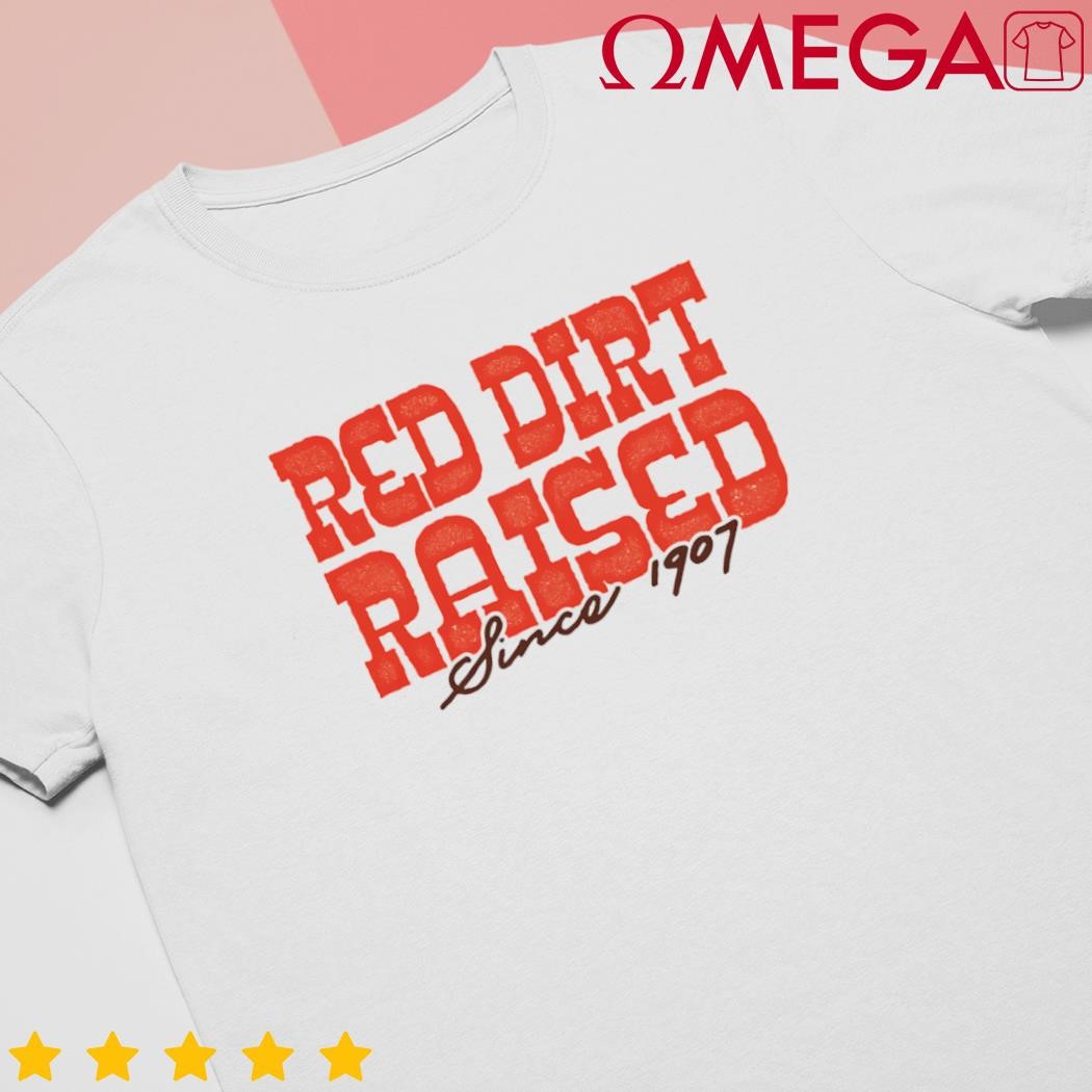 Aug 24 red dirt raised shirt