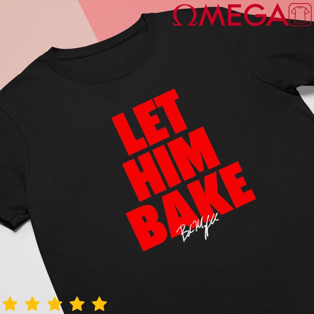 Baker Mayfield Let Him Bake Tampa Bay NFLPA Signature shirt