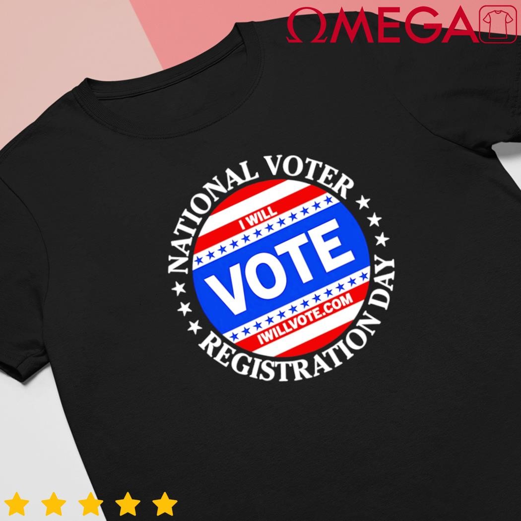 Barack Obama national voter registration day I will vote shirt