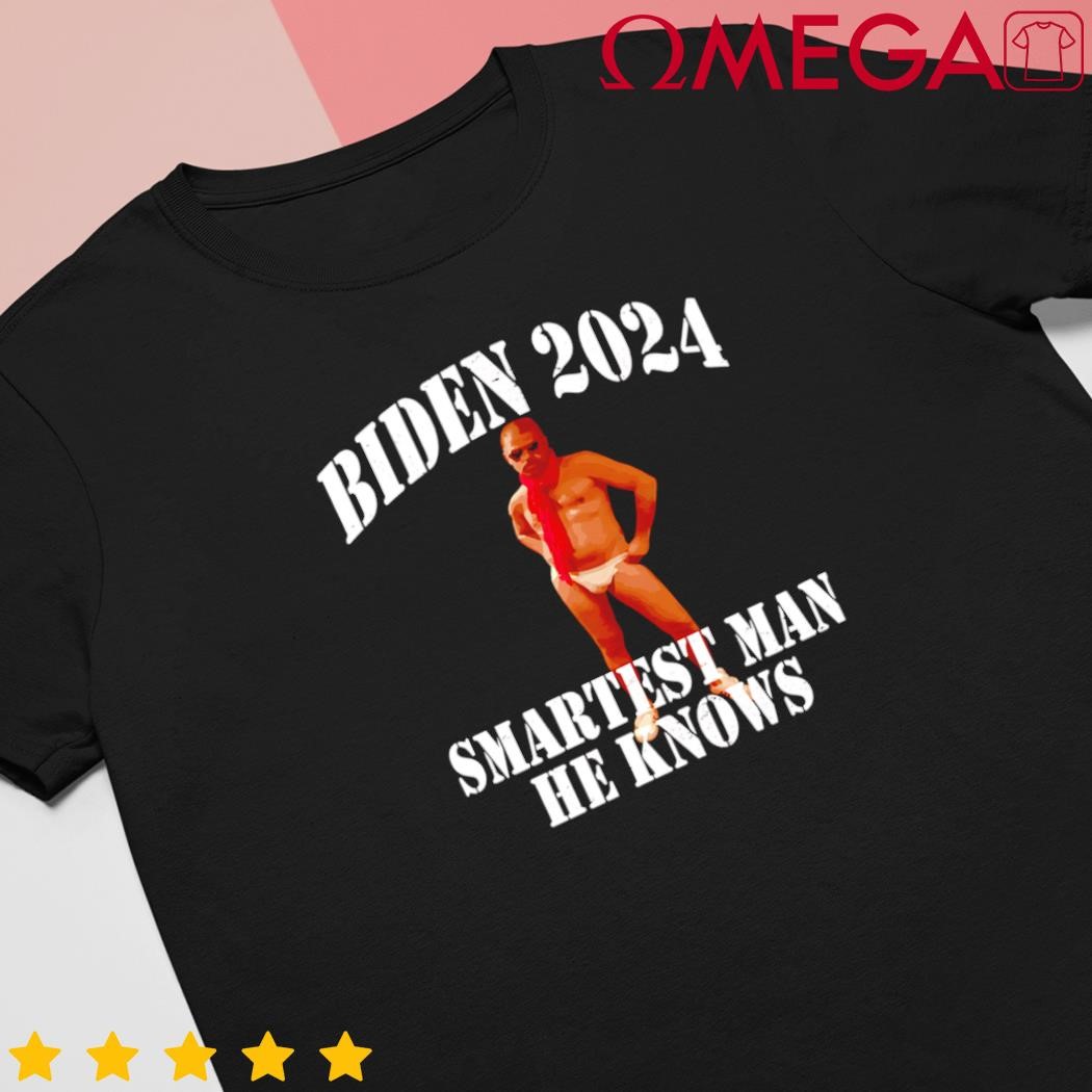 Biden 2024 Smartest Man He Knows shirt