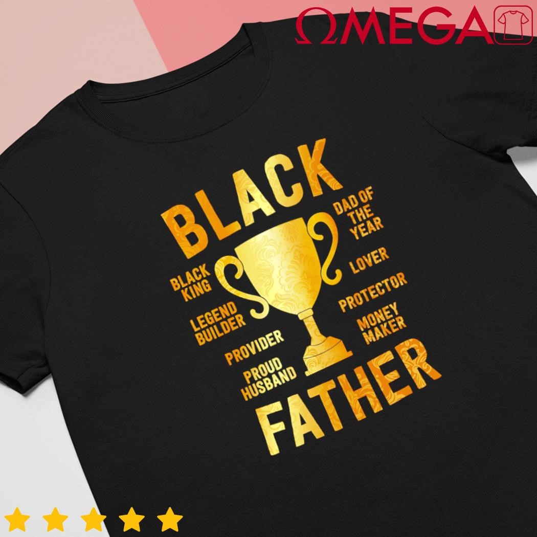 Black father of the year fathers day dad husband trophy gift shirt