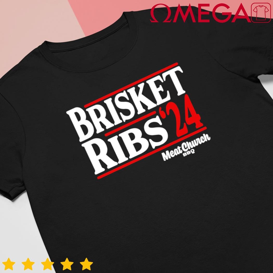 Brisket Ribs '24 Meat Church Bbq shirt