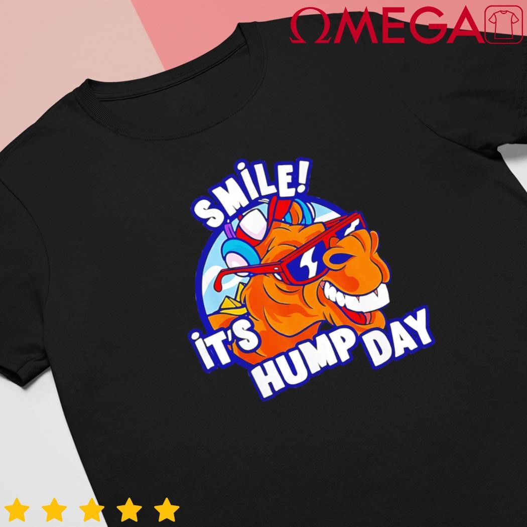 Camel Smile its hump day camel sunglass shirt