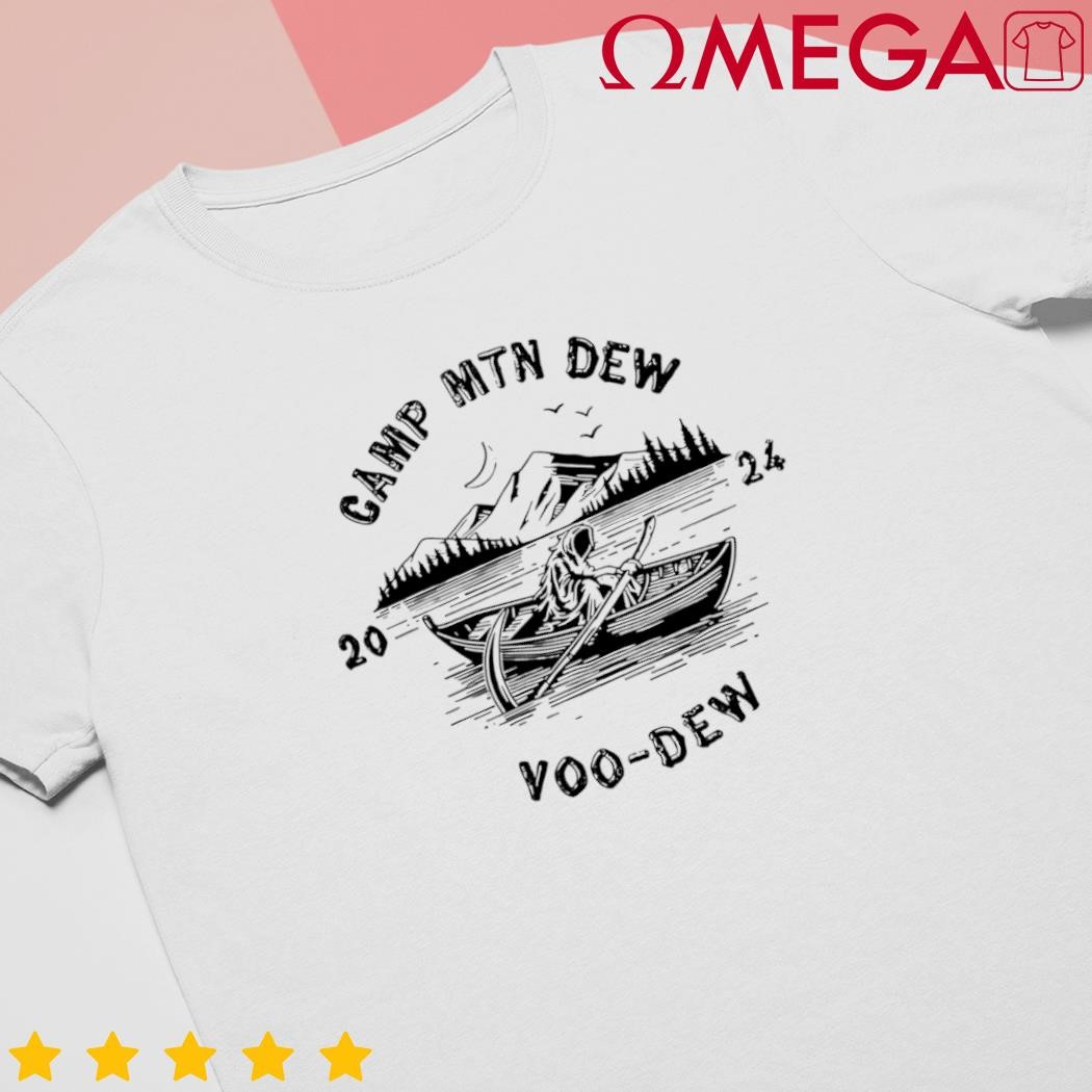 Camp Mtn Dew Voo Dew 2024 shirt