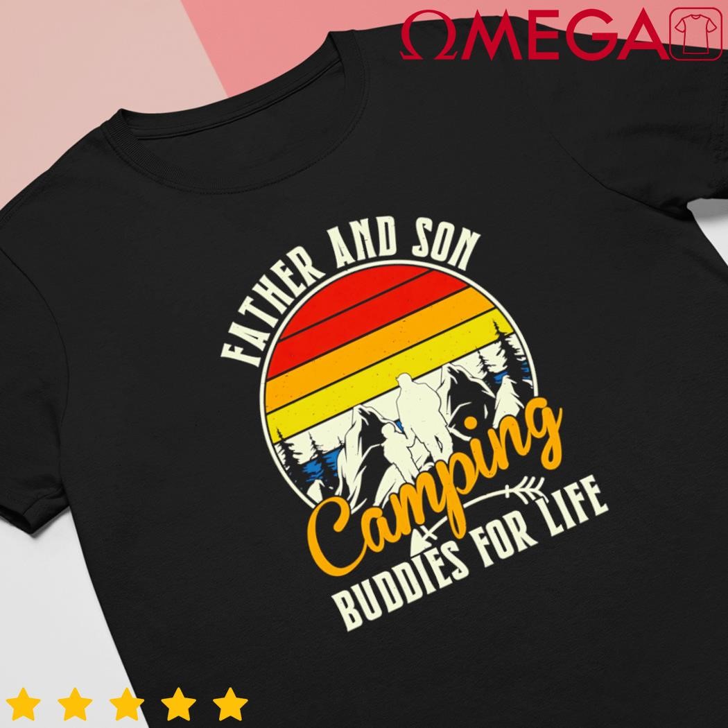 Camping love father and son camping buddies for life cute gift shirt