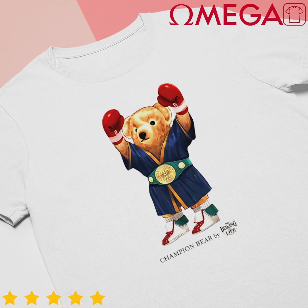 Canelo bear champion no boxing no life shirt