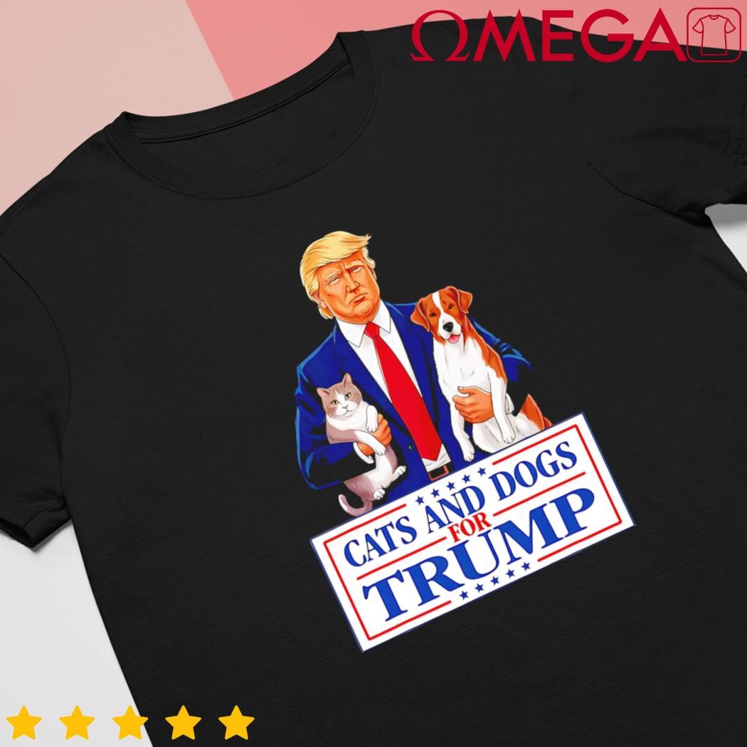 Cats and Dogs for Trump 2024 Pets shirt