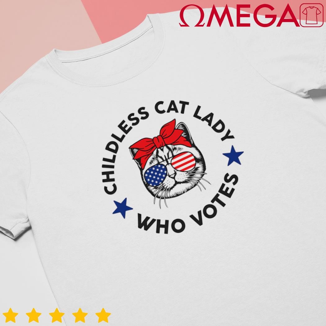 Childless cat lady who votes USA flag shirt