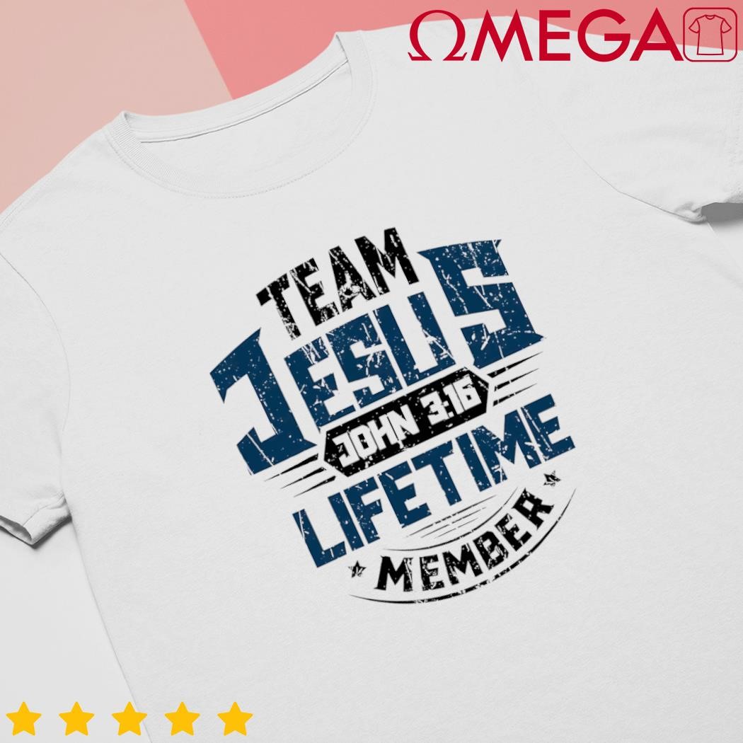 Christian Bible Verse Team Jesus Lifetime Member Scripture shirt