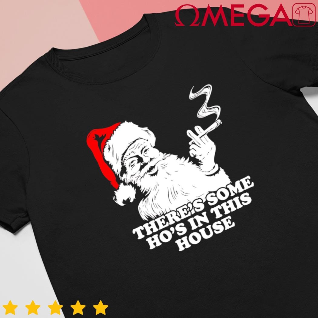 Christmas theres some hos in this house vintage cool Santa shirt