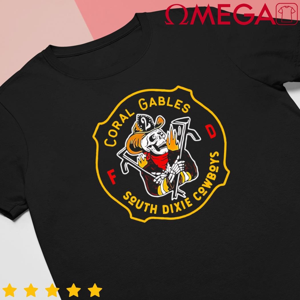 Coral Gables South Dixie Cowboys Fire Department Fire shirt