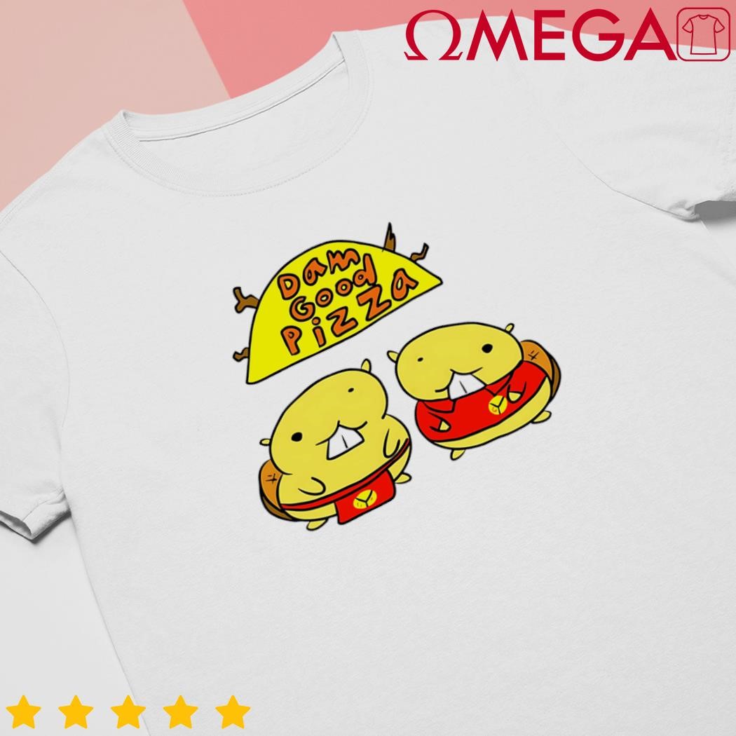 Dam Good Pizza Cartoon shirt