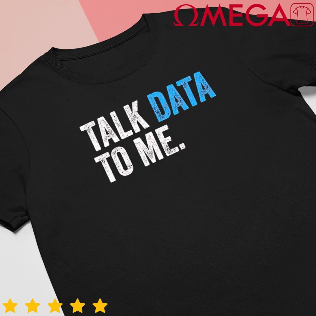 Data Analyst Scientist Statistic Statisticians Data Engineer shirt