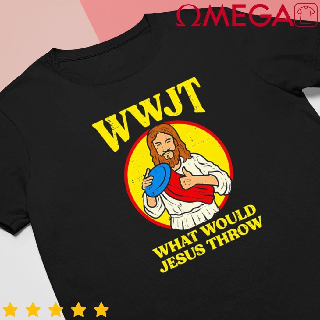 Disc Golf Wwjt What Would Jesus Throw Frisbee shirt