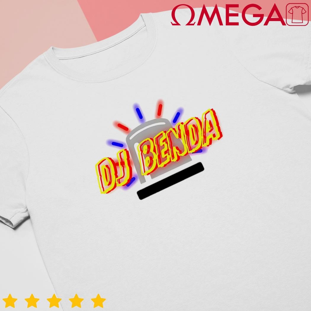 Dj Benda shirt