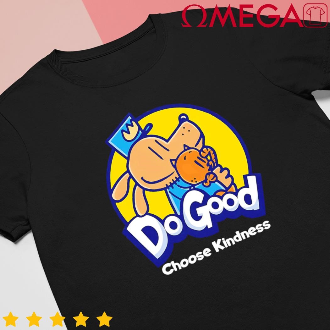 Dogman and Cat Essential Dogood Choose Kindness shirt