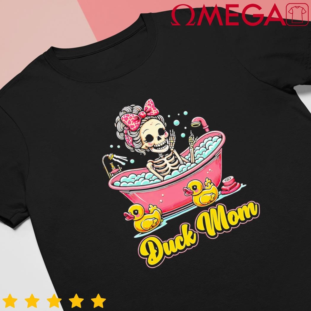 Duck mom skeleton bath time Halloween shirt