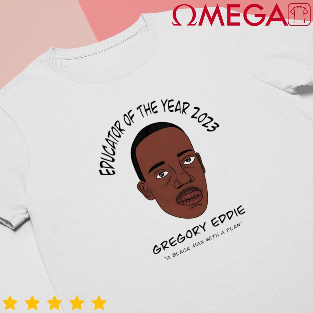 Educator of the year 2023 shirt