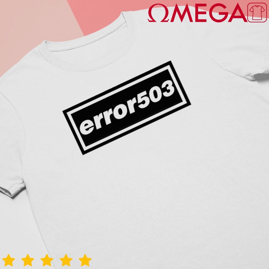 Error 503 shirt