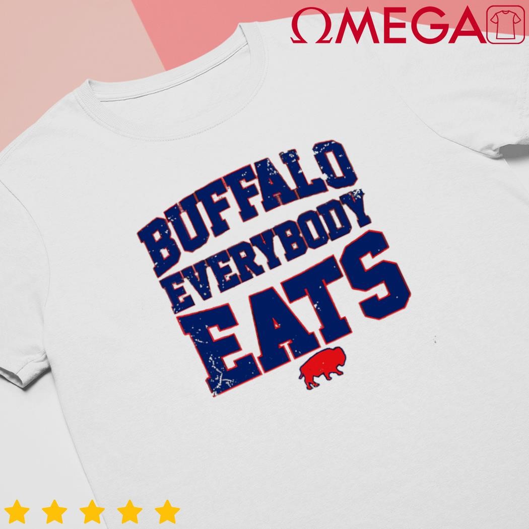 Everybody Eats Buffalo Football shirt