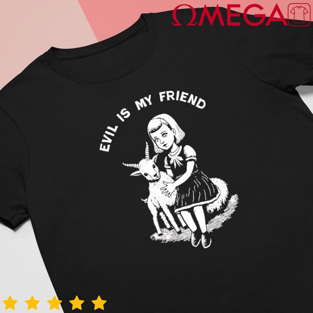 Evil is my friend girl sitting with goat satan shirt