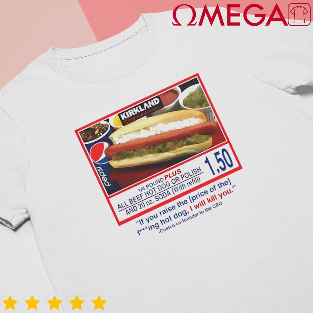 Failure International Costco $1.50 Hot Dog shirt