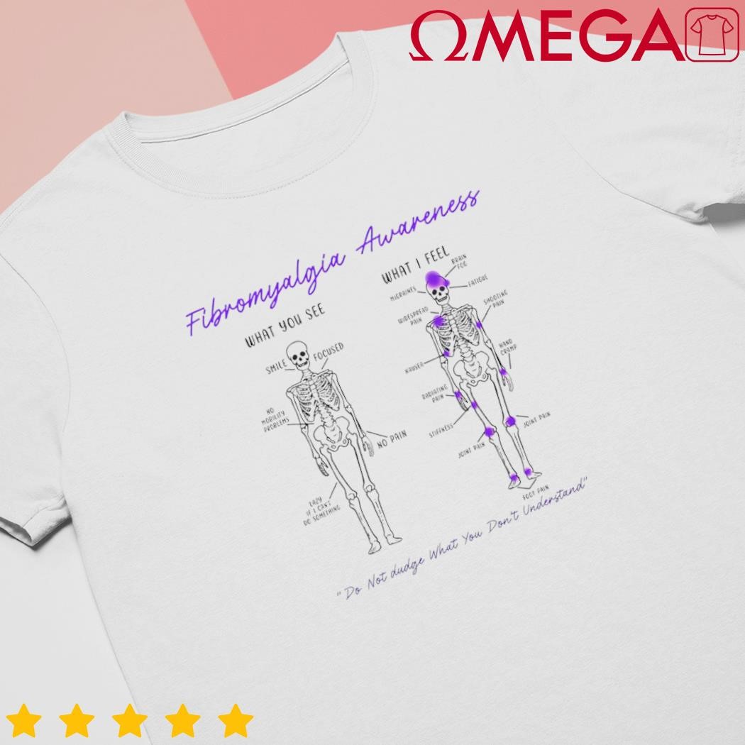 Fibromyalgia Awareness Skeleton People With Fibromyalgia shirt