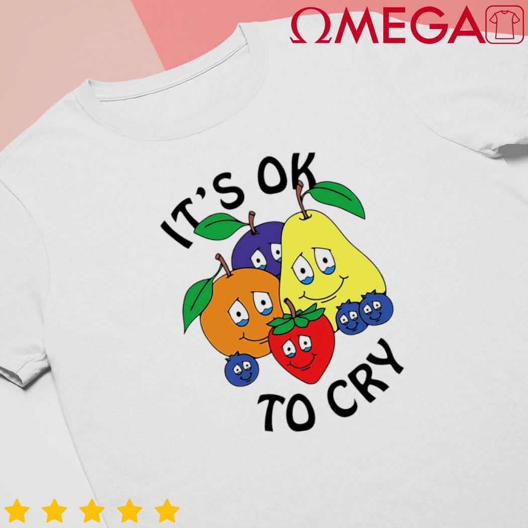 Fruits it's ok to cry cartoon shirt