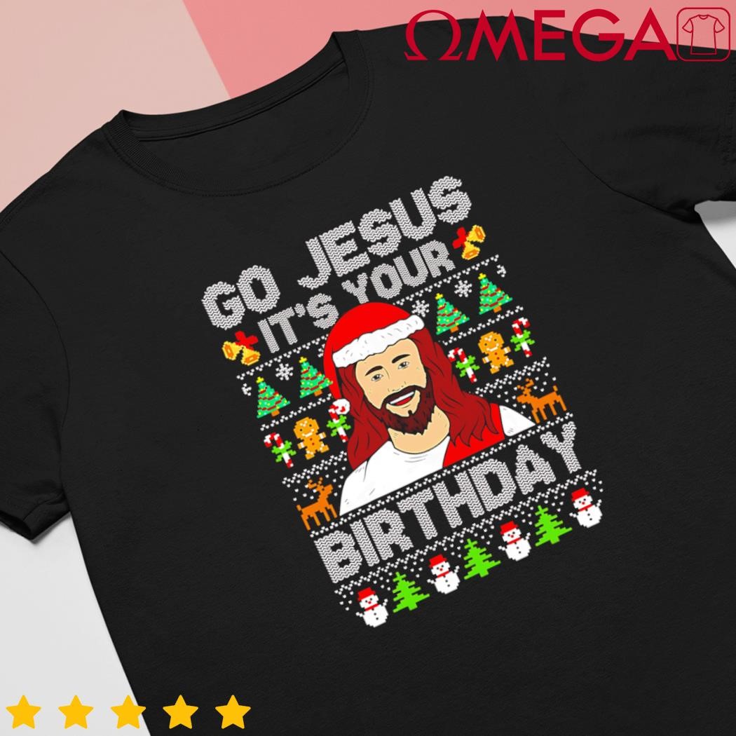 Go Jesus its your birthday ugly Christmas Sweater shirt