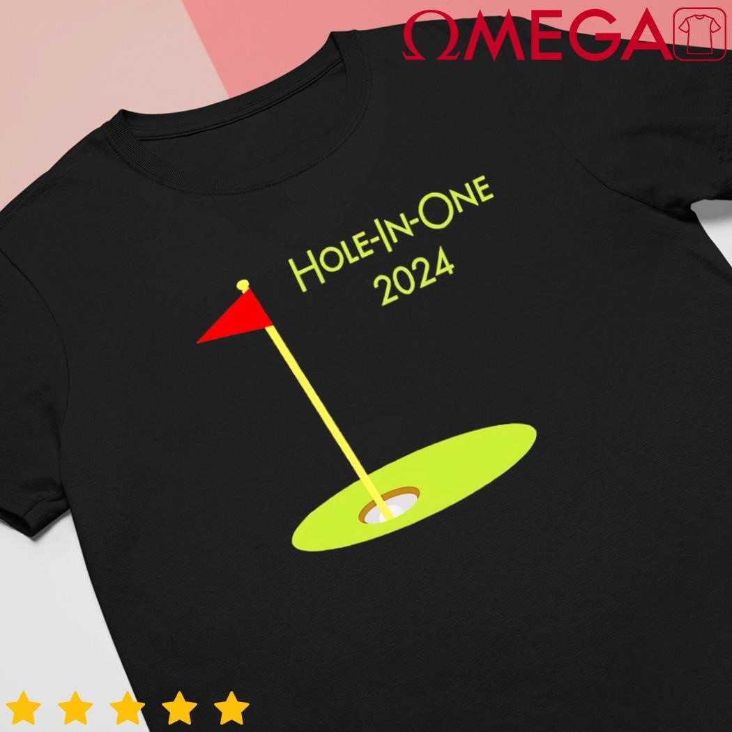 Golf Hole in One 2024 Sport Themed Golfing Design for Golfer shirt