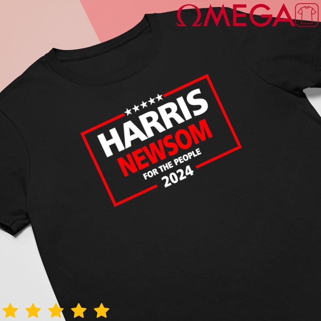 Harris Newsom for the people 2024 shirt