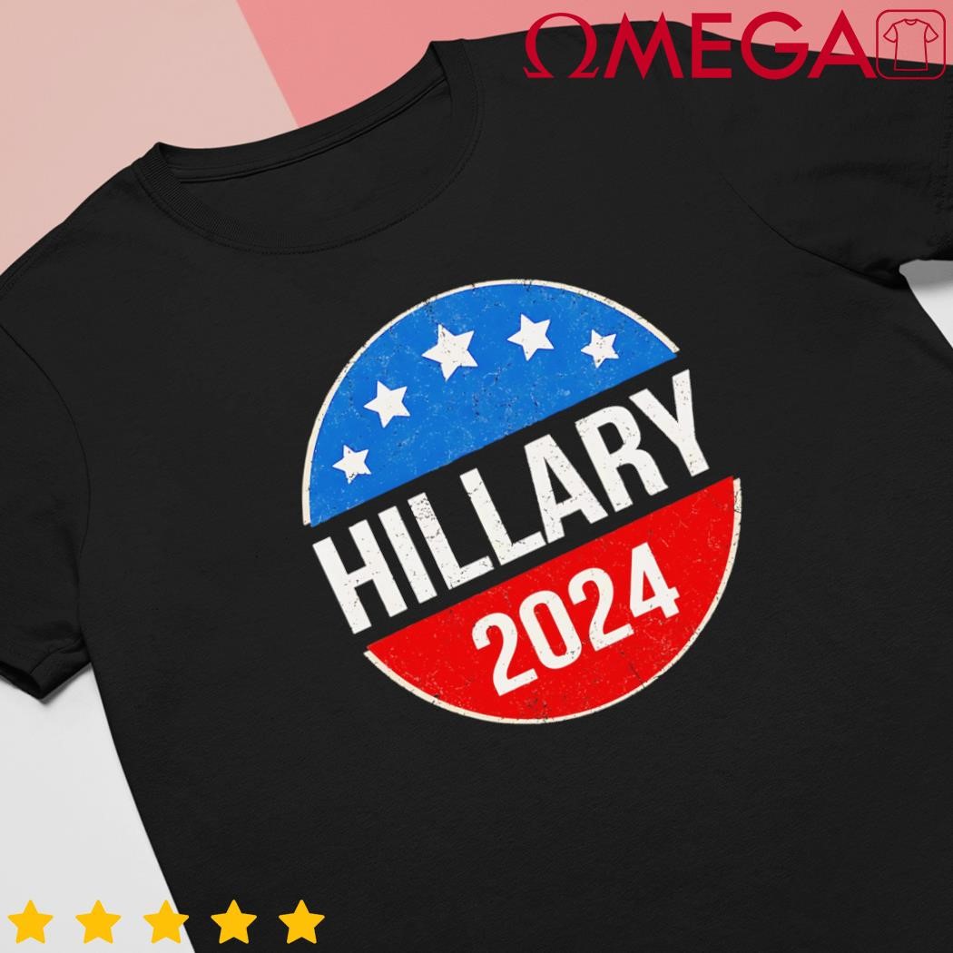 Hillary Clinton 2024 For President Election Campaign Retro shirt