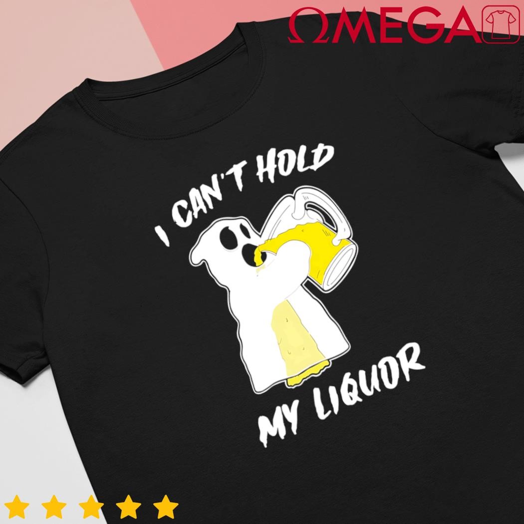 I cant hold my liquor ghost Halloween beer shirt