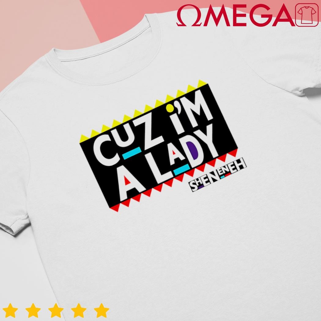 Im a Lady 90s Black Sitcom Lover Urban Clothing shirt