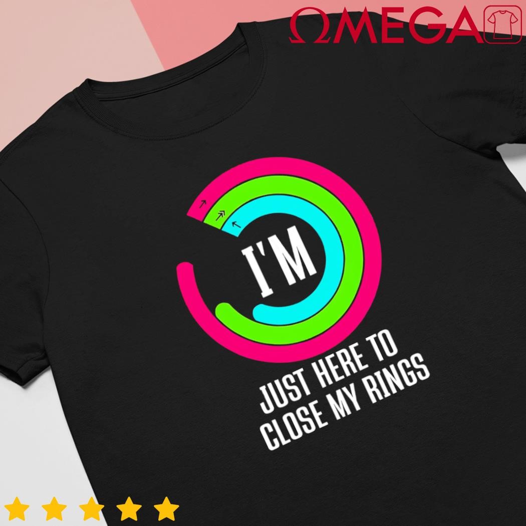 Im just here to close my rings retro shirt