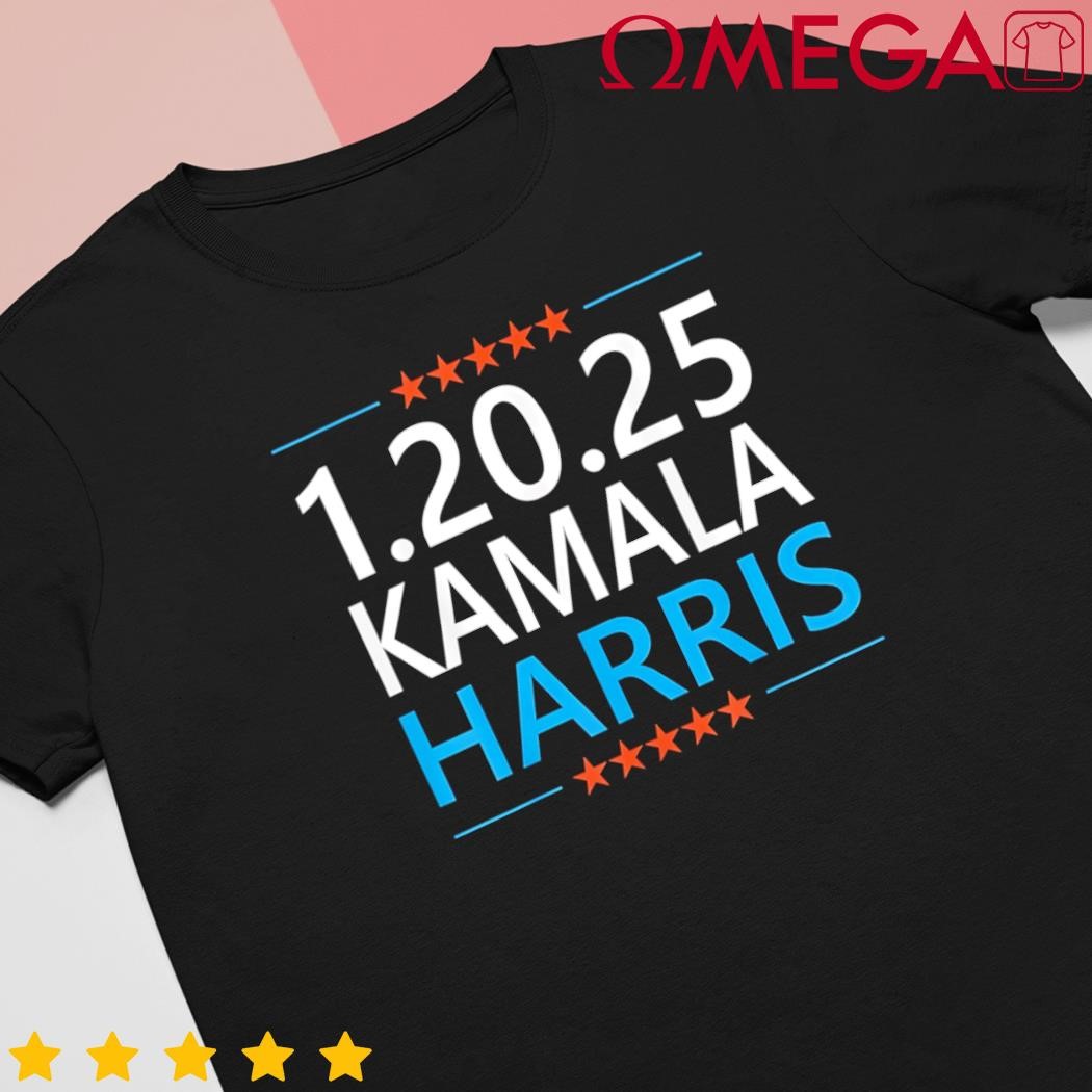 Kamala Harris 1.20.25 inauguration day for president 2024 shirt