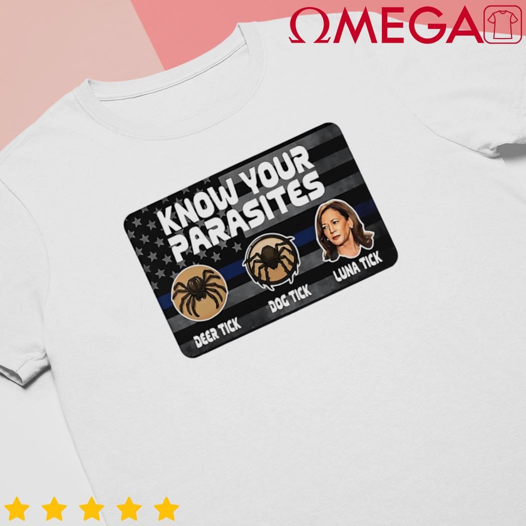 Kamala know your parasites deer tick dog tick luna tick gift US flag shirt