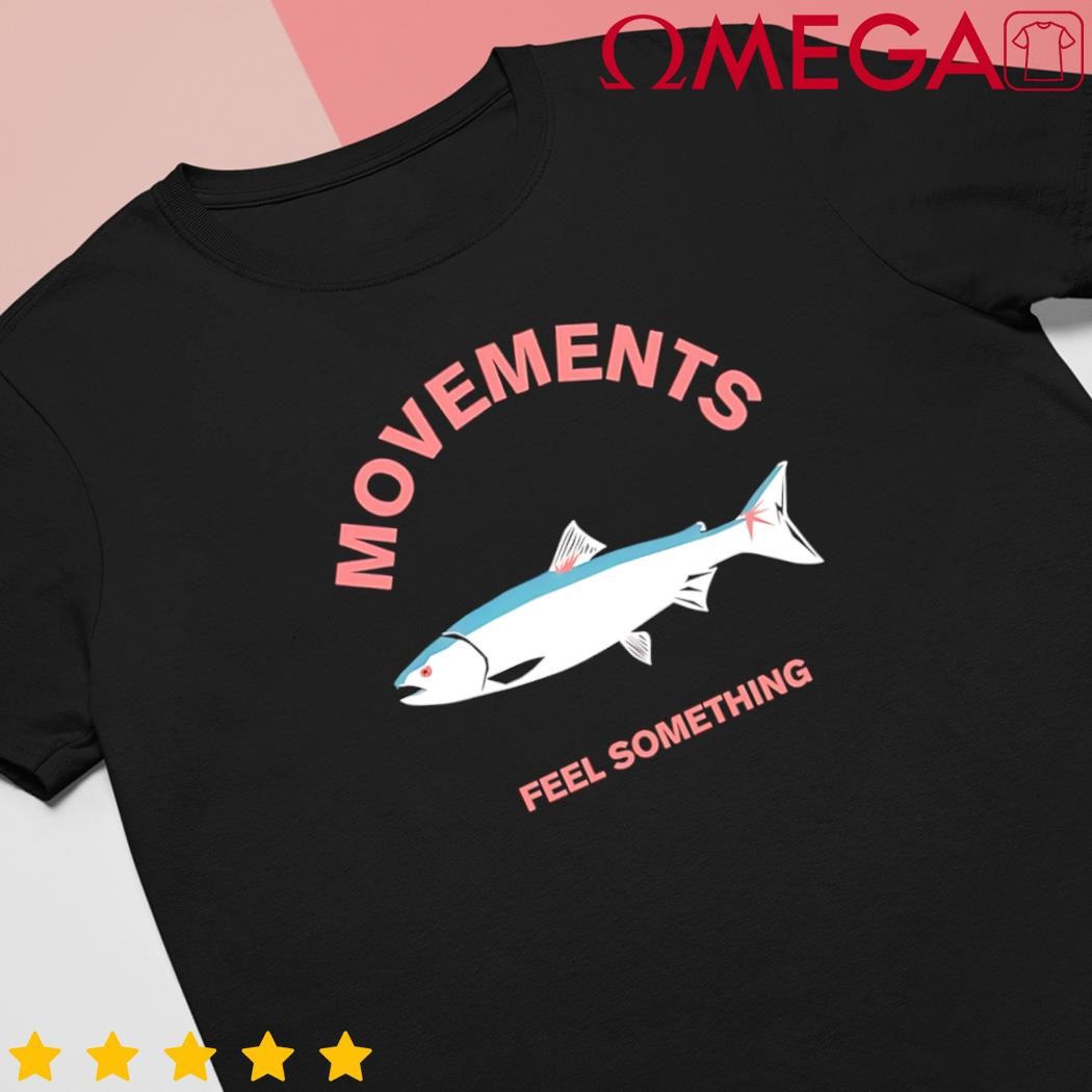 Kevin Jordan Movements Feel Something Fish shirt