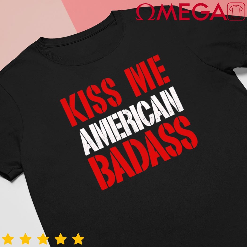 Kidrock Kiss Me American Badass shirt