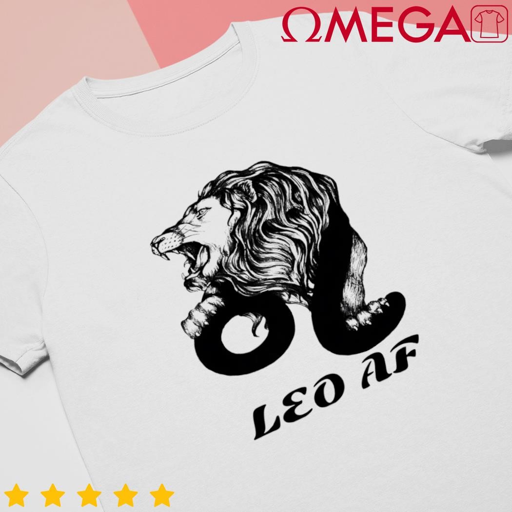 Leo Af Zodiac Birthday Gifts shirt