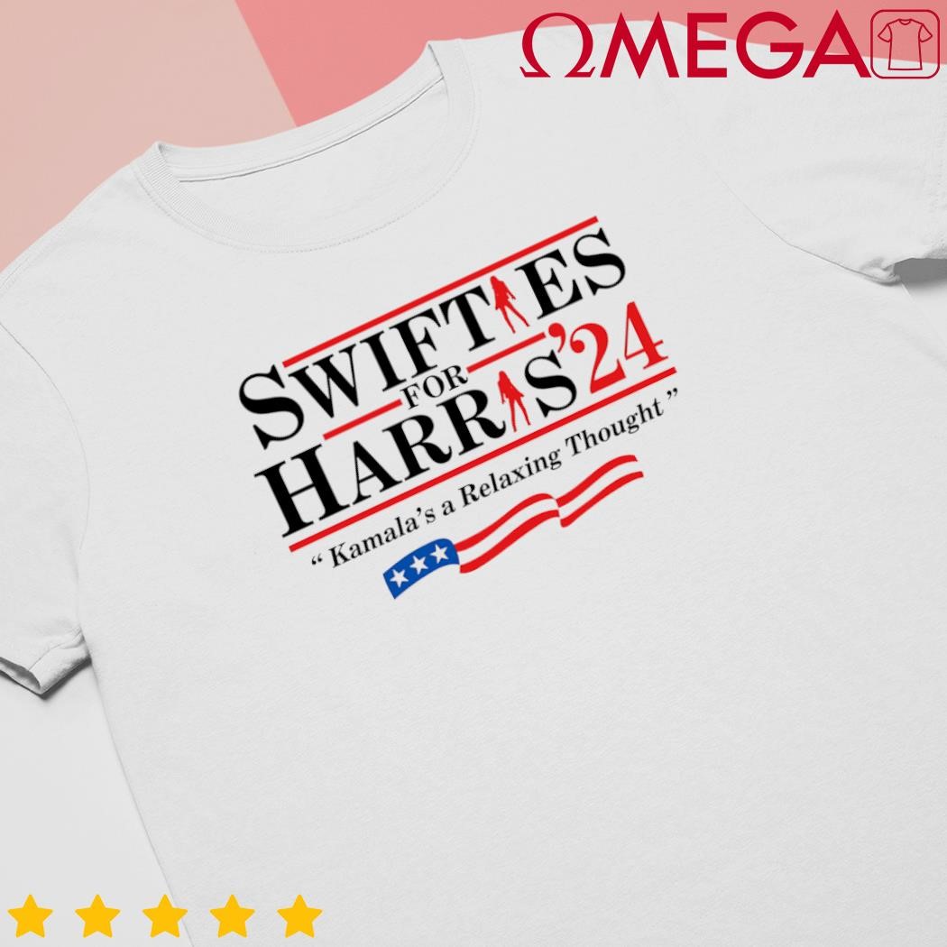 Swifties for Harris Kamalas a Relaxing Thought shirt