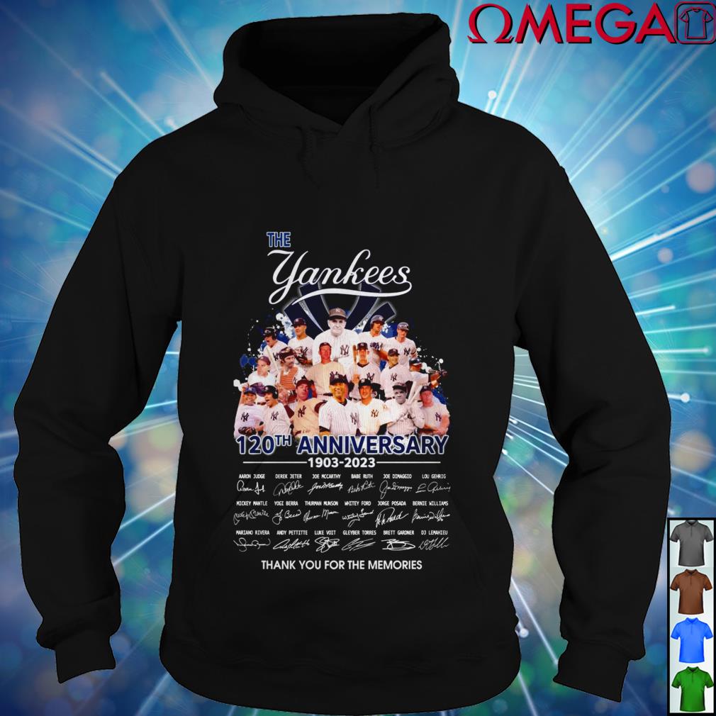 New York Yankee 1903 2023 120th anniversary signatures shirt, hoodie,  sweater, long sleeve and tank top