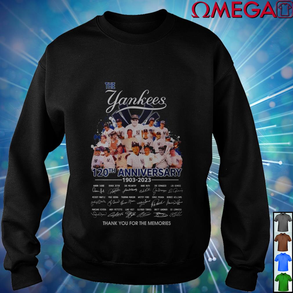 New York Yankees 120th anniversary 1901-2021 thank you for the memories  signatures shirt, hoodie, sweater, long sleeve and tank top